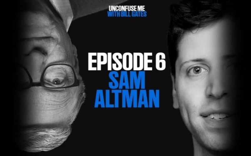 3 vấn đề đáng chú ý trong cuộc đối thoại giữa Bill Gates và Sam Altman về AI