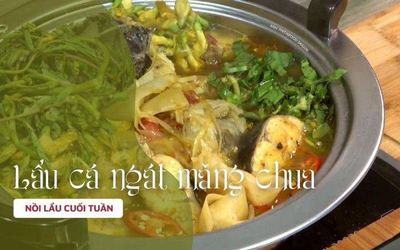 Nồi lẩu hương vị đồng quê cùng thịt cá ngát